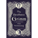 The Brothers Grimm: A Biography