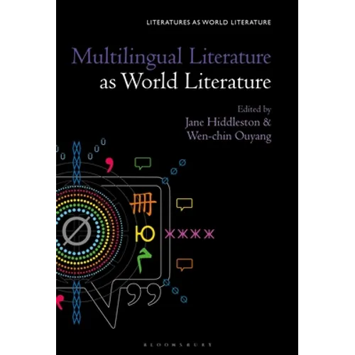 Multilingual Literature as World Literature