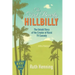 The First Beverly Hillbilly: The Untold Story of the Creator of Rural TV Comedy