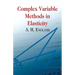 Complex Variable Methods in Elasticity