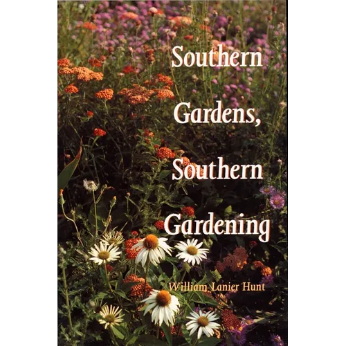 Southern Gardens, Southern Gardening