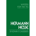 Hermann Hesse: Writers for the Seventies