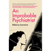 An Improbable Psychiatrist