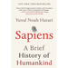 Sapiens: A Brief History of Humankind