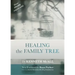 Healing the Family Tree