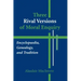 Three Rival Versions of Moral Enquiry: Encyclopaedia, Genealogy, and Tradition