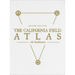 The California Field Atlas: Deluxe Edition