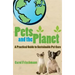 Pets and the Planet: A Practical Guide to Sustainable Pet Care