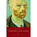 The Letters of Vincent Van Gogh