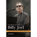The Words and Music of Billy Joel