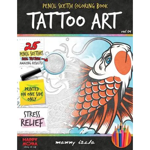 Tattoo Art - Pencil Sketch/Grayscale - Adult Coloring Books For Adults
