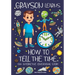 Grayson Learns How to Tell the Time: Fun Interactive Educational Story