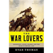The War Lovers