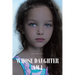 Whose Daughter Am I