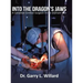 Into the Dragon's Jaws: A Canadian Combat Surgeon in the Vietnam War