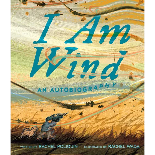 I Am Wind: An Autobiography