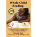 Whole Child Reading: A Quick-Start Guide to Teaching Learners with Down Syndrome, Autism, and Other Developmental Delays