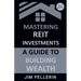 Mastering REIT Investments - A Comprehensive Guide to Wealth Building