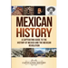 Mexican History: A Captivating Guide to the History of Mexico and the Mexican Revolution