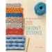 The Step-By-Step Guide to 200 Crochet Stitches