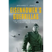 Eisenhower's Guerrillas: The Jedburghs, the Maquis, and the Liberation of France