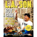 L.A. Son: My Life, My City, My Food
