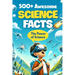 500+ Awesome Science Facts: The Power of Science: Facts about Science and Technology for Smart Kids