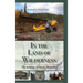 In the Land of Wilderness: The writings of Marty Meierotto