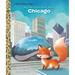 My Little Golden Book about Chicago