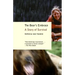 The Bear's Embrace: A Story of Survival