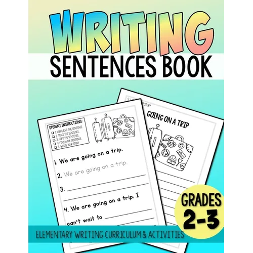 Elementary Writing Activities, Writing Sentences Book: Elementary Writing Curriculum