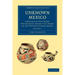 Unknown Mexico - Volume 2