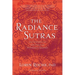 The Radiance Sutras: 112 Gateways to the Yoga of Wonder and Delight