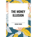 The Money Illusion