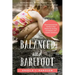 Balanced and Barefoot: How Unrestricted Outdoor Play Makes for Strong, Confident, and Capable Children