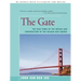 The Gate: The True Story of the Design and Construction of the Golden Gate Bridge