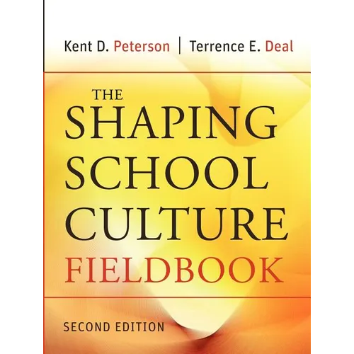 The Shaping School Culture Fieldbook