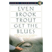 Even Brook Trout Get the Blues