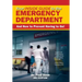 Your Inside Guide to the Emergency Department: And How to Prevent Having to Go!