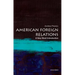 American Foreign Relations: A Very Short Introduction