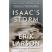 Isaac's Storm: A Man, a Time, and the Deadliest Hurricane in History