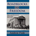 Roadblocks to Freedom: Slavery and Manumission in the United States South