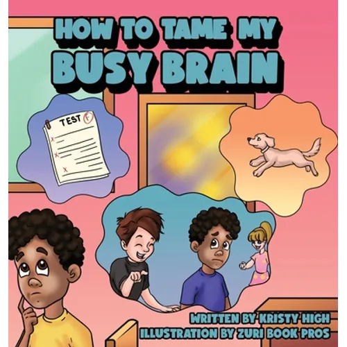 How To Tame My Busy Brain