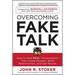 Overcoming Fake Talk: How to Hold Real Conversations That Create Respect, Build Relationships, and Get Results