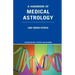 A Handbook of Medical Astrology