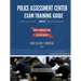 Police Assessment Center Exam Training Guide