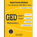 GED Subject Test Mathematics: Student Practice Workbook + Two Realistic GED Math Tests