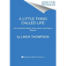 A Little Thing Called Life