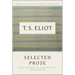 Selected Prose of T.S. Eliot