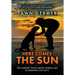 Here Comes the Sun